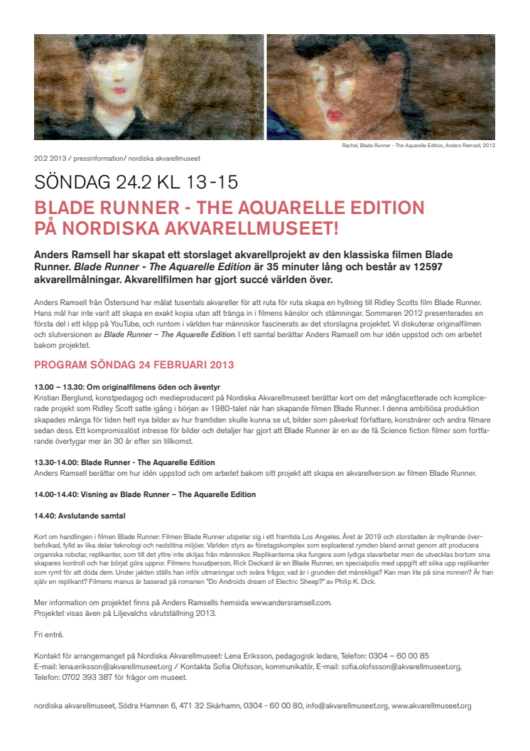 Blade Runner - The Aquarelle Edition på Nordiska Akvarellmuseet - program