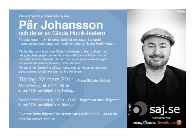 Föreläsning med Pär Johansson (Glada Hudik) på Arena Skövde 22/3 19:00
