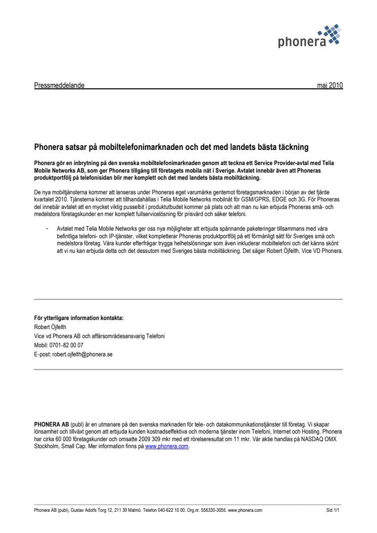 Phonera satsar på mobiltelefonimarknaden och det med landets bästa täckning