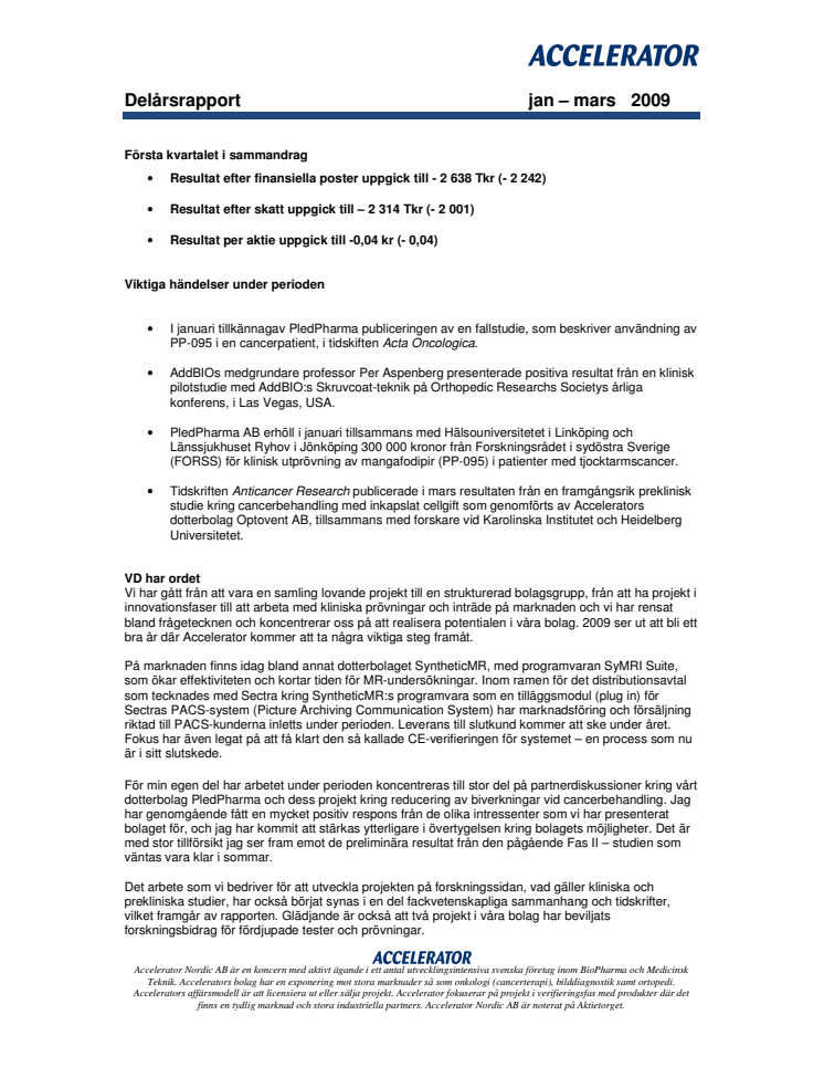 Delårsrapport jan-mars 2009