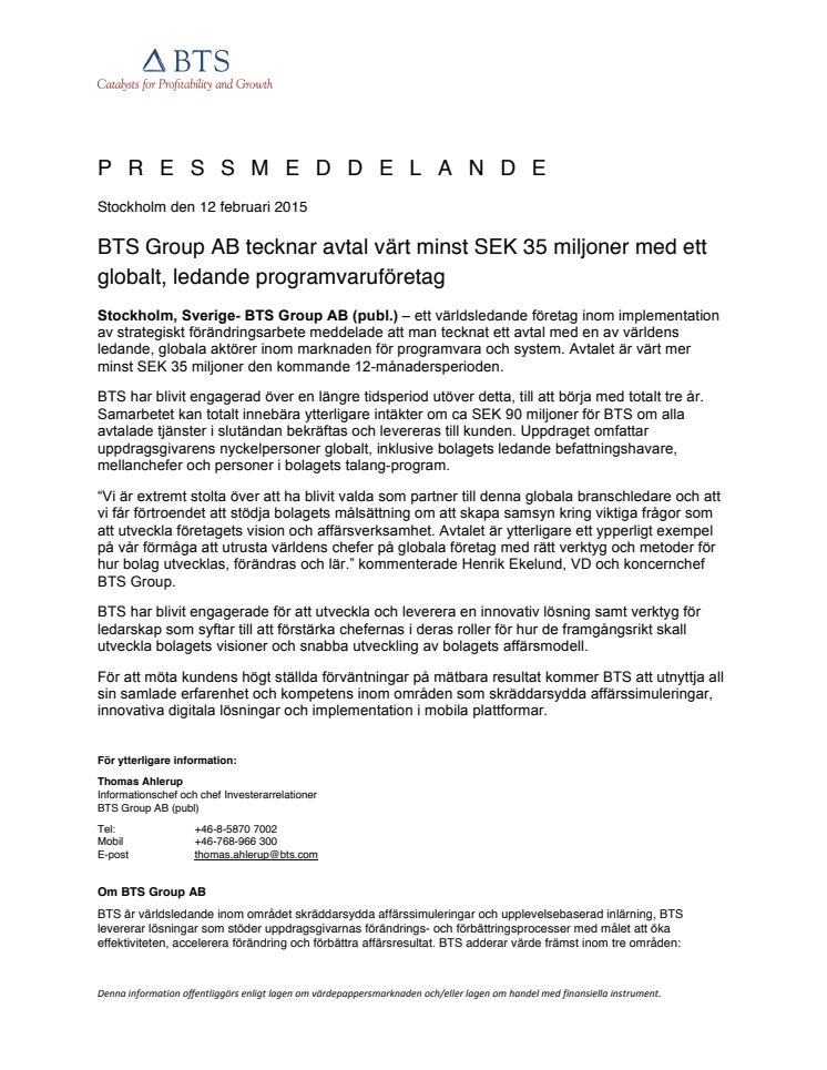 BTS Group AB tecknar avtal värt minst SEK 35 miljoner med ett globalt, ledande programvaruföretag