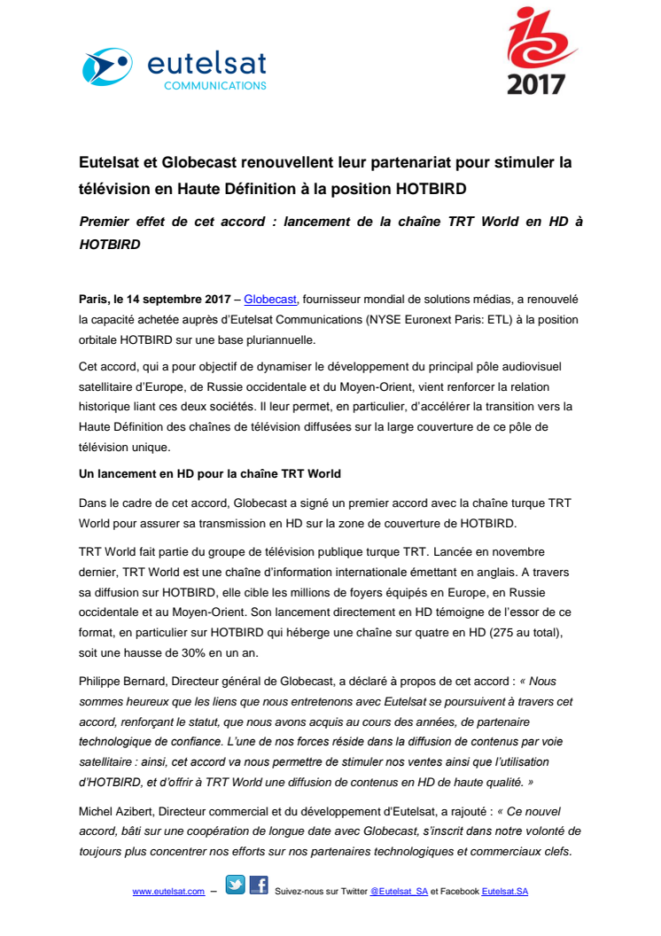 Eutelsat et Globecast renouvellent leur partenariat pour stimuler la télévision en Haute Définition à la position HOTBIRD