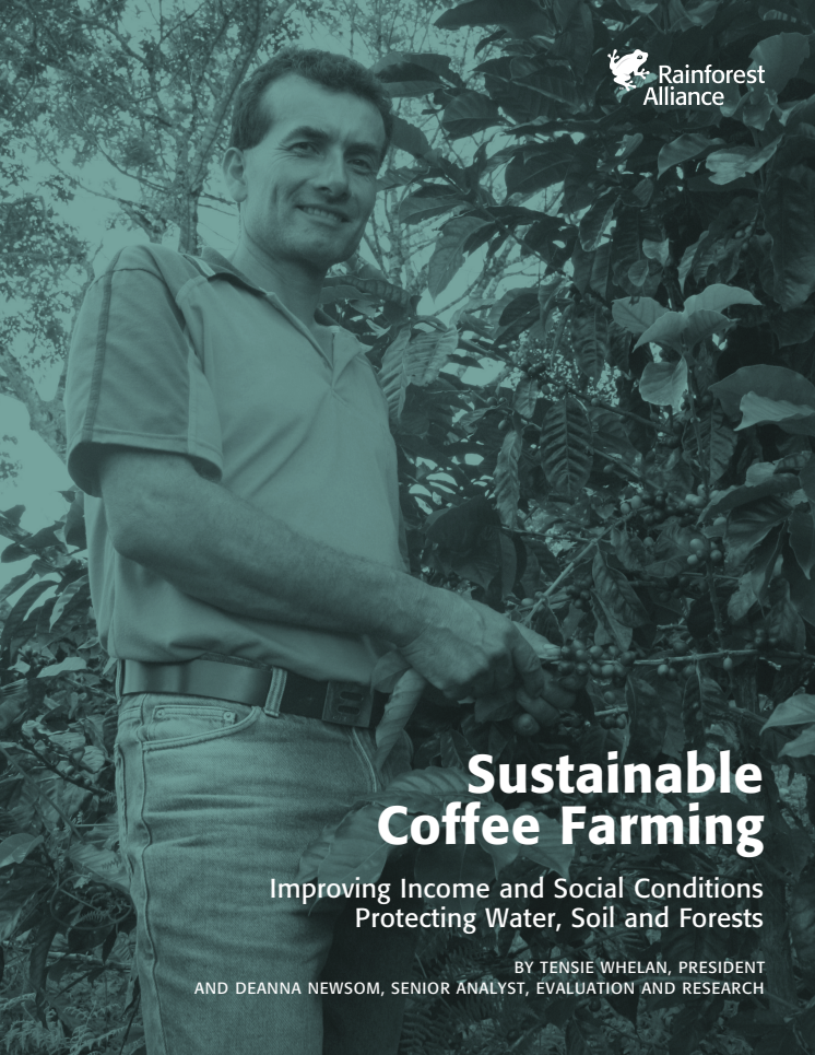 Sustainable Coffee Farming - Improving Income and Social Conditions Protecting Water, Soil and Forests