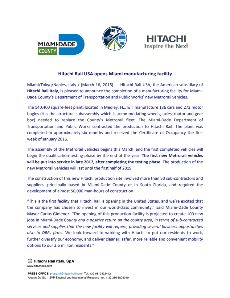Hitachi Rail USA, the American subsidiary of Hitachi Rail Italy, is pleased to announce the completion of a manufacturing facility for Miami Dade County’s Department of Transportation and Public Works’ new Metrorail vehicles