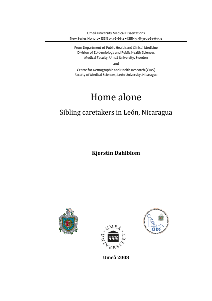 Home alone Sibling caretakers in León, Nicaragua Kjerstin Dahlblom Umeå