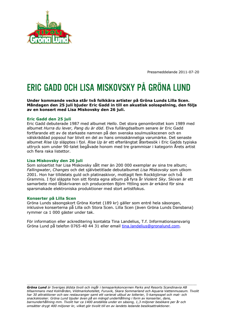 Eric Gadd och Lisa Miskovsky på Grönan