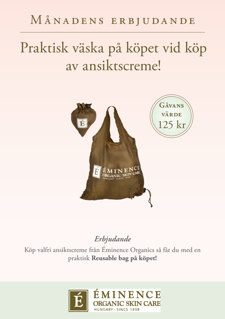 Éminence Organics Praktisk väska på köpet vid köp av creme! 