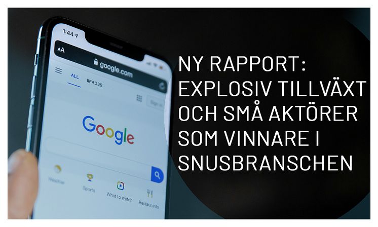 Ny rapport- explosiv tillväxt och små aktörer som vinnare i snusbranschen.jpg