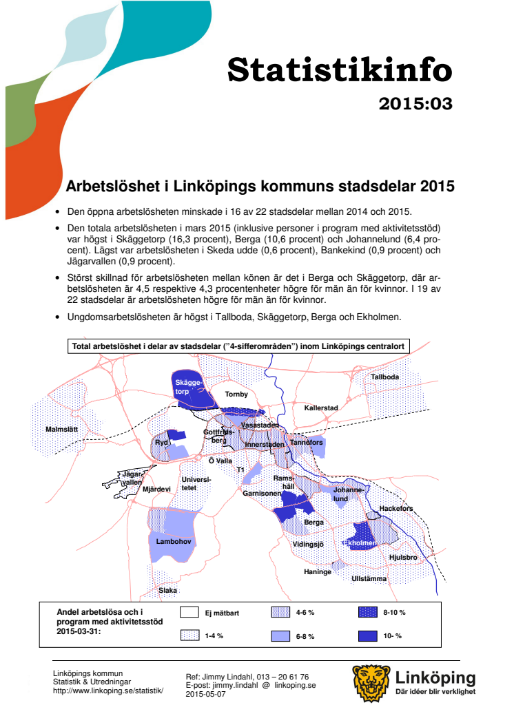 Statistikmeddelande 2015:3 arbetslöshet i stadsdelar