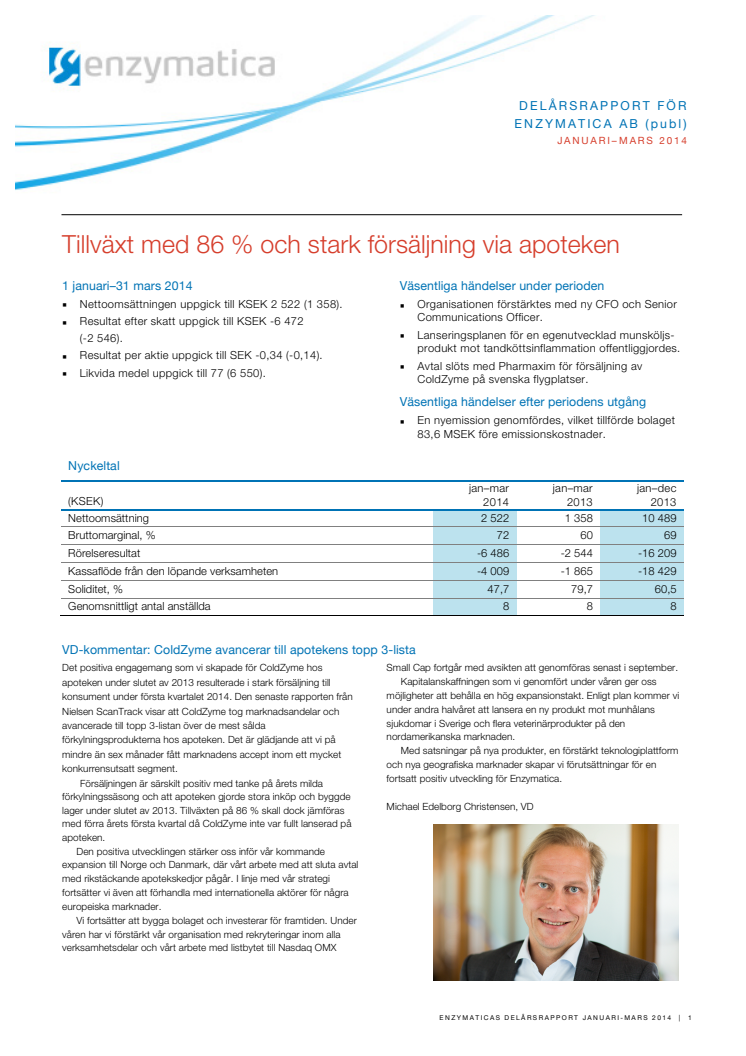 Delårsrapport för Enzymatica AB (publ) januari-mars 2014 