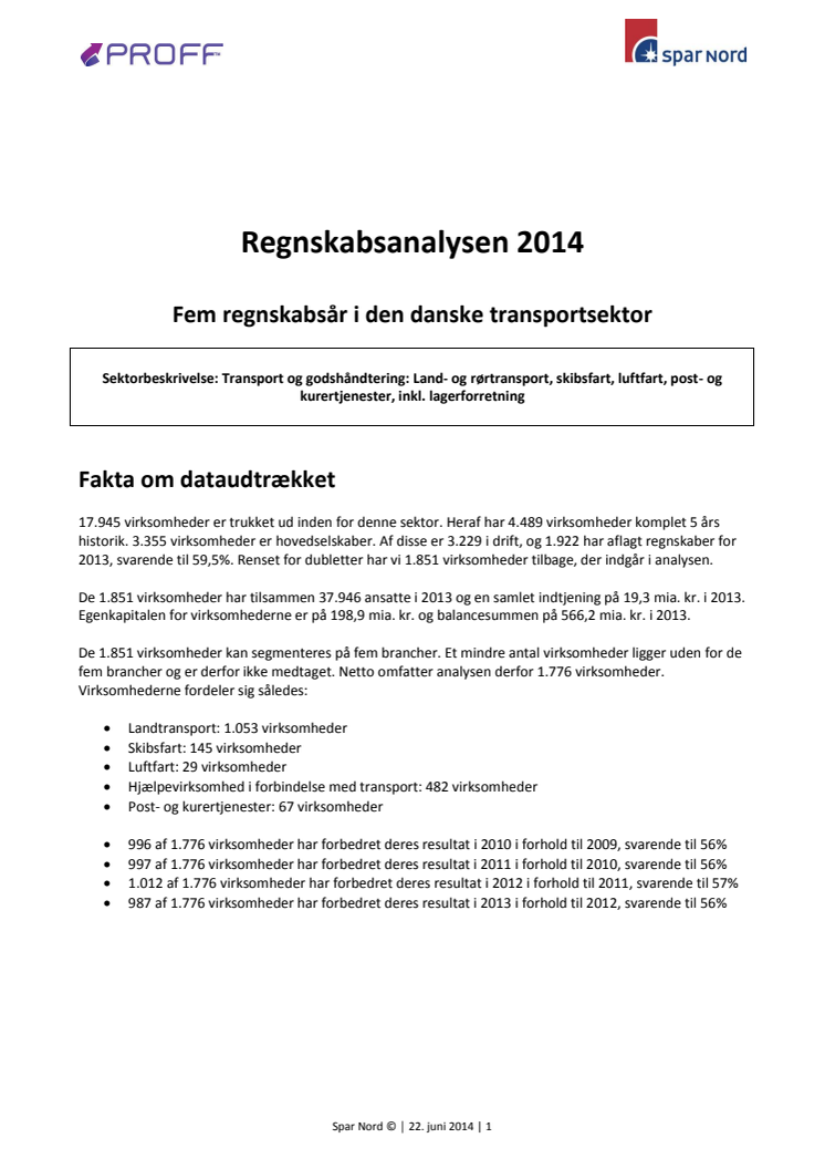 Regnskabsanalysen 2014 - 5 år i den danske transportsektor