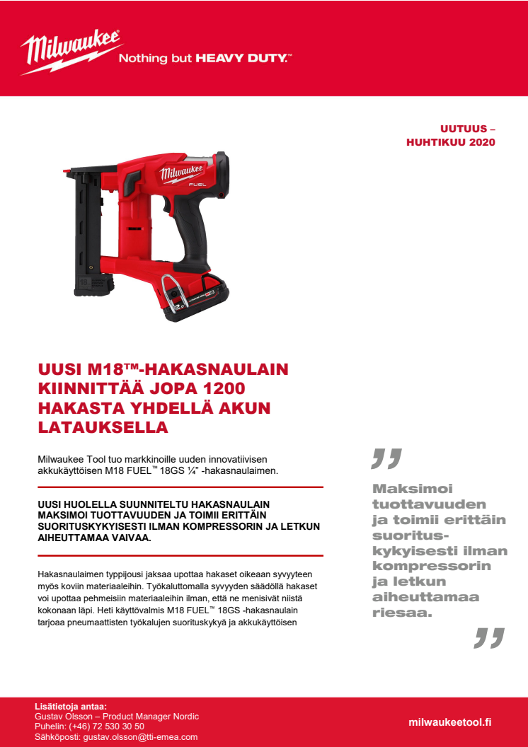 UUSI M18™-HAKASNAULAIN KIINNITTÄÄ JOPA 1200 HAKASTA YHDELLÄ AKUN LATAUKSELLA