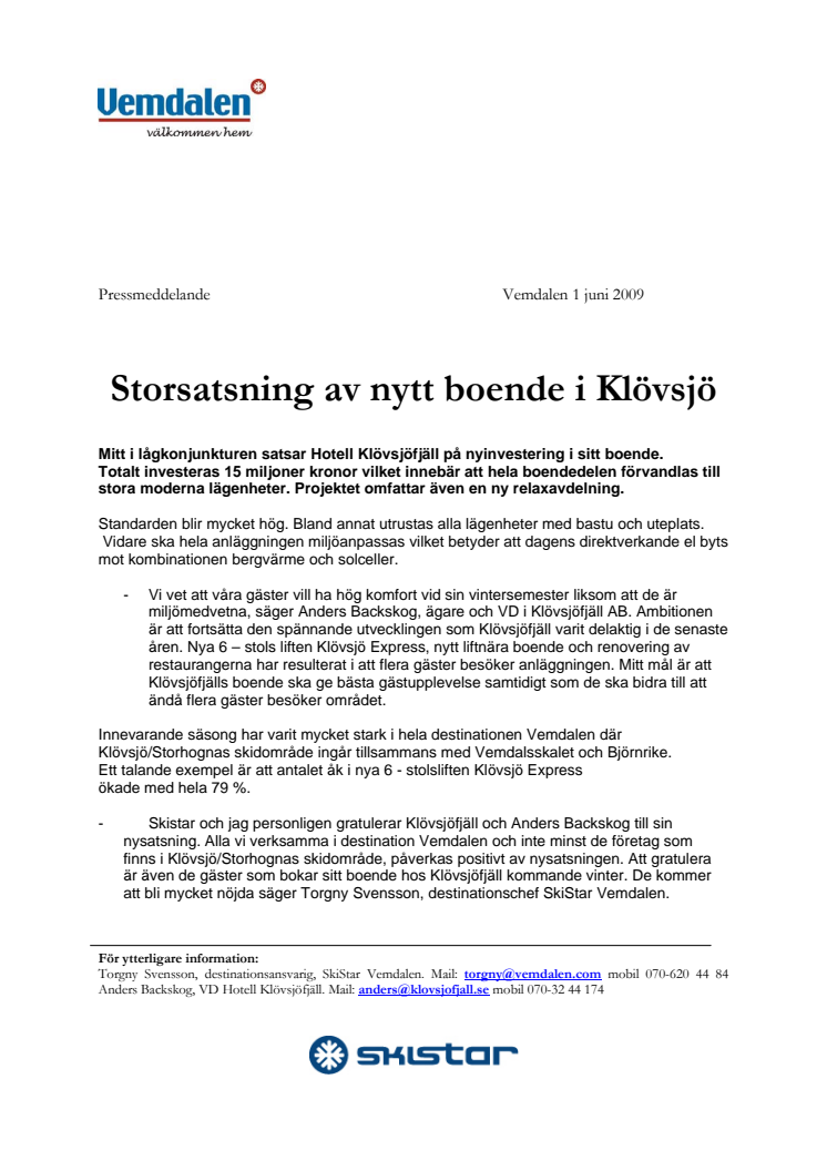 Storsatsning av nytt boende i Klövsjö