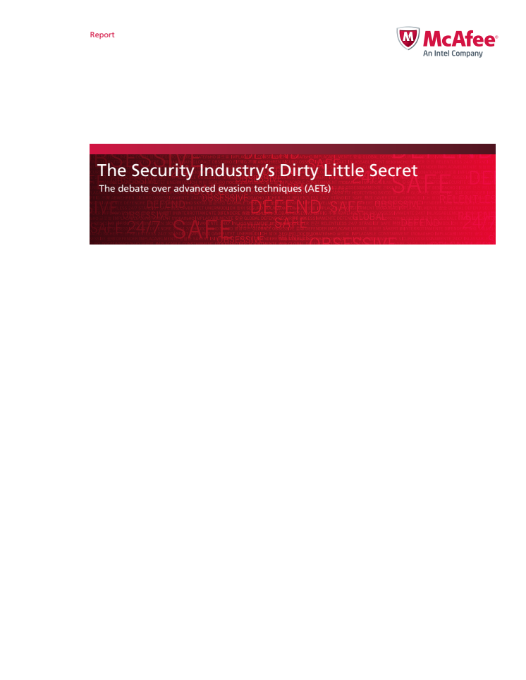 McAfee Labs Report: The Security Industry’s Dirty Little Secret