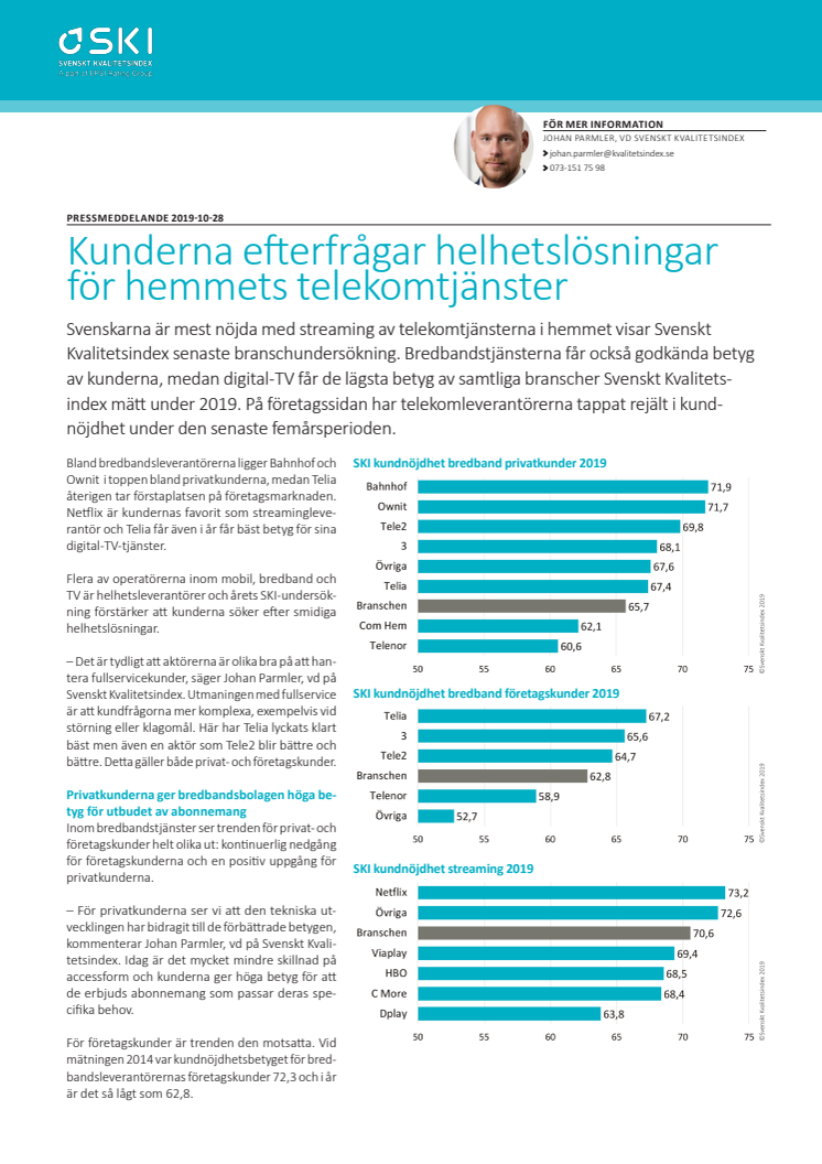 Kunderna efterfrågar helhetslösningar för hemmets telekomtjänster