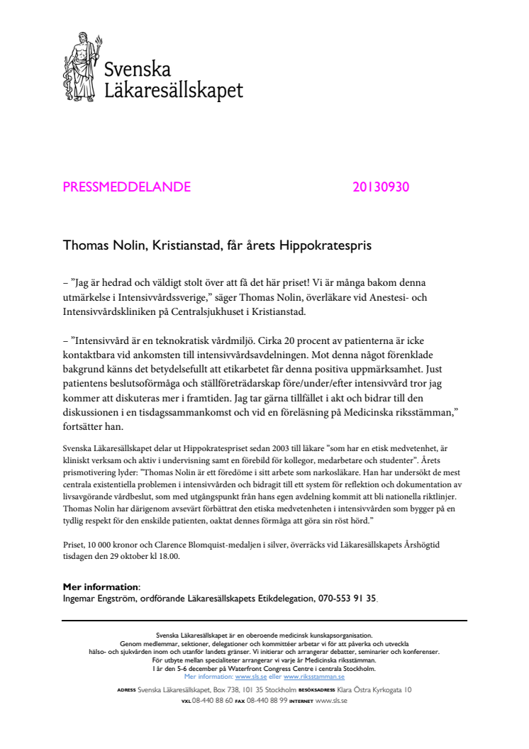 Thomas Nolin, Anestesi- och intensivvårdsläkare, Kristianstad, får årets Hippokratespris för etik i klinisk verksamhet