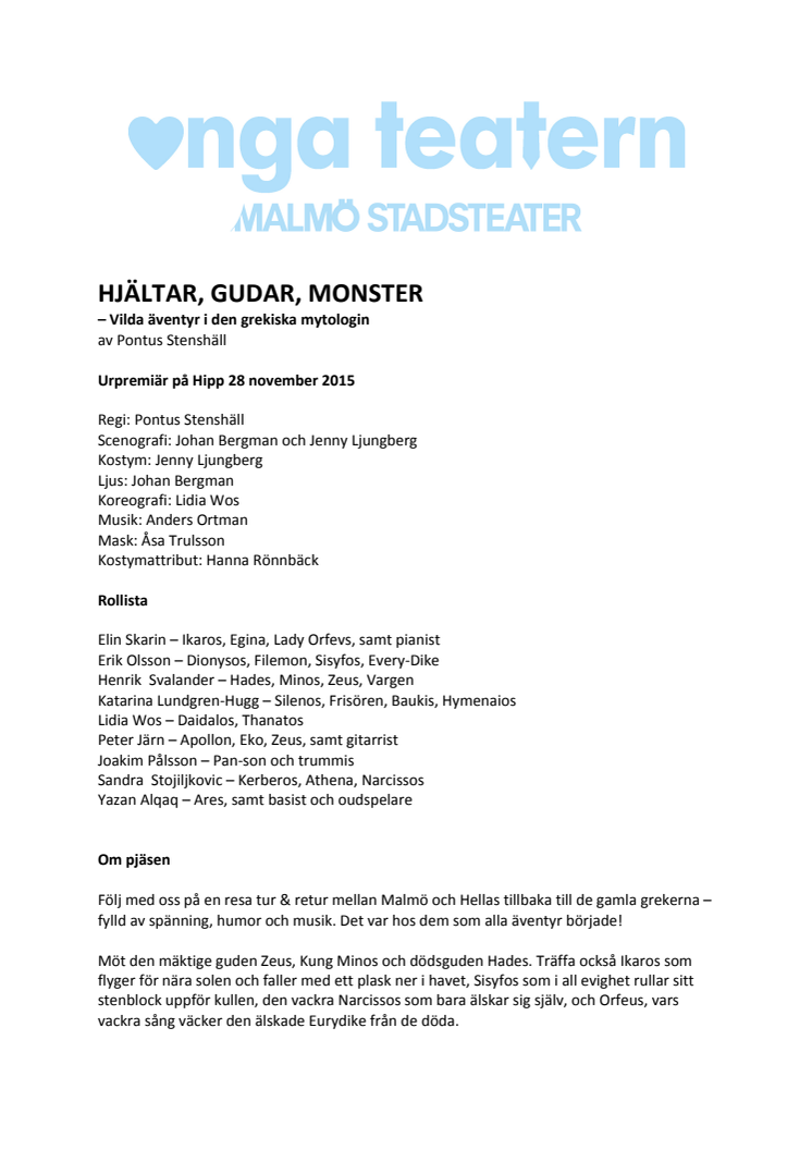 Pressmaterial till Hjältar, gudar, monster