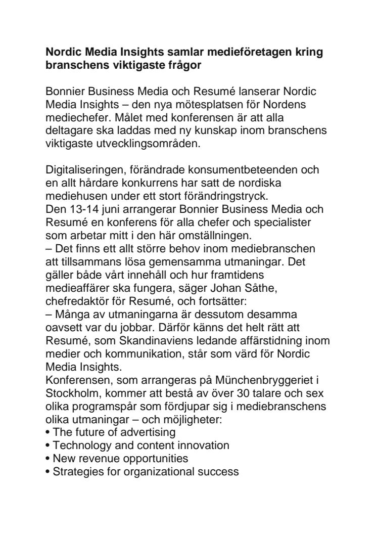 Nordic Media Insights samlar medieföretagen kring branschens viktigaste frågor