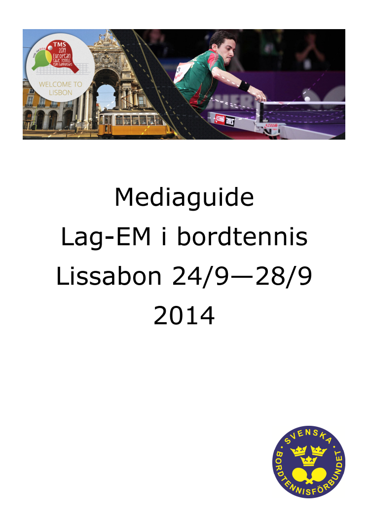 Mediaguide lag-EM Lissabon, Portugal 2014