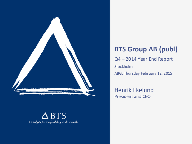 BTS Group AB (publ) Q4 – 2014 Year End Report