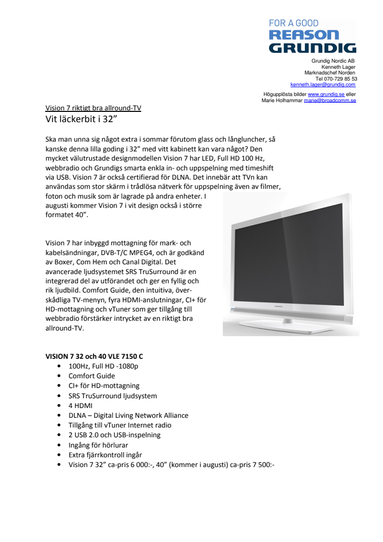 Vision 7; vit, läcker och riktigt bra allround-TV i 32"  