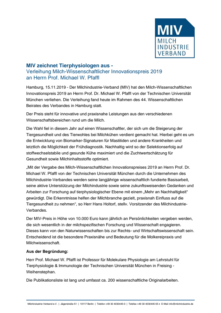 MIV zeichnet Tierphysiologen aus -  Verleihung Milch-Wissenschaftlicher Innovationspreis 2019 an Herrn Prof. Michael W. Pfaffl