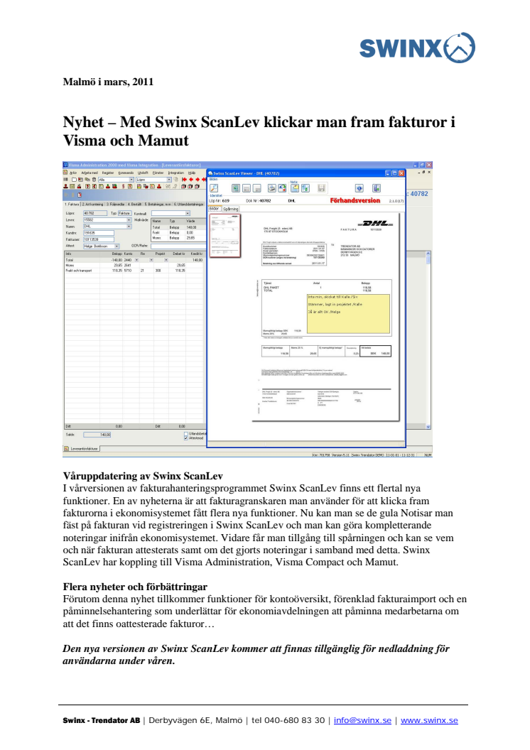 Vårnyhet 3 - Med Swinx ScanLev klickar man fram fakturor i Visma och Mamut