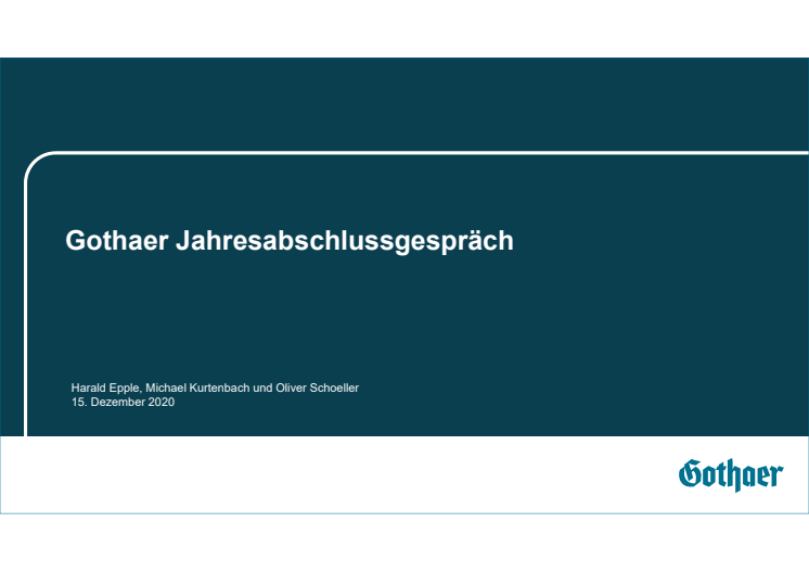 Präsentation Jahresabschlussgespräch Gothaer Konzern 15.12.2020