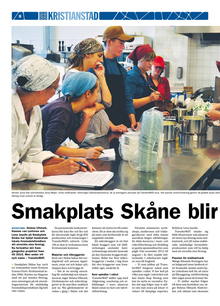 Läs Tidningen Kristianstads reportage om Smakplats Skånes utveckling till TransforMAT