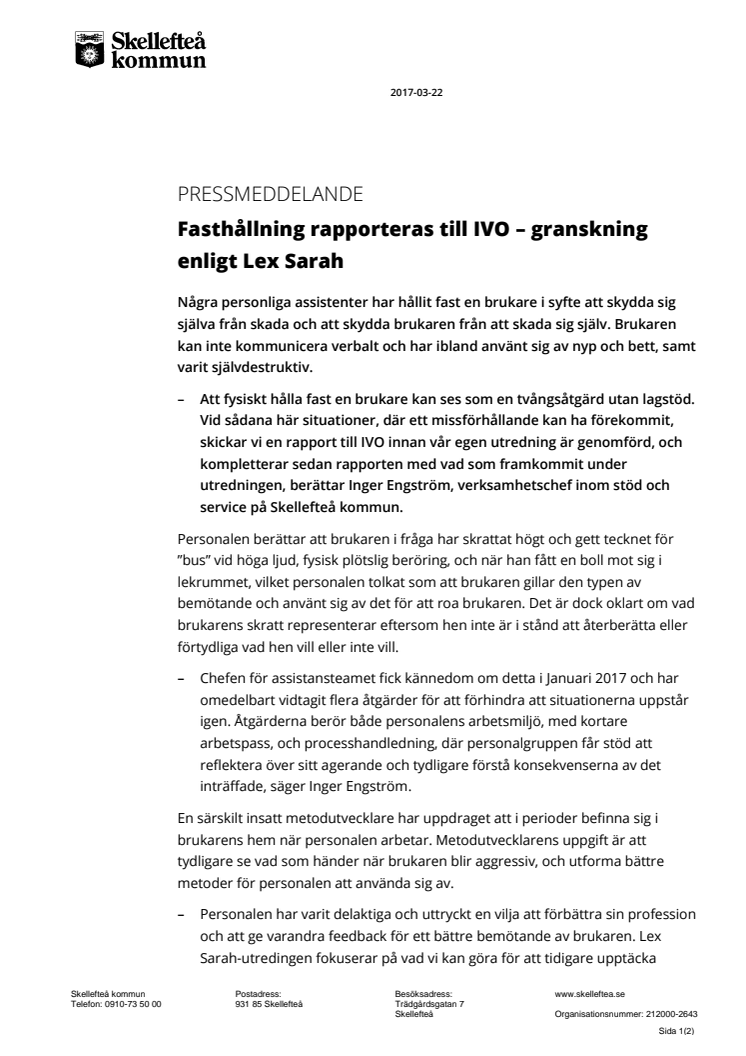 Fasthållning rapporteras till IVO – granskning enligt Lex Sarah