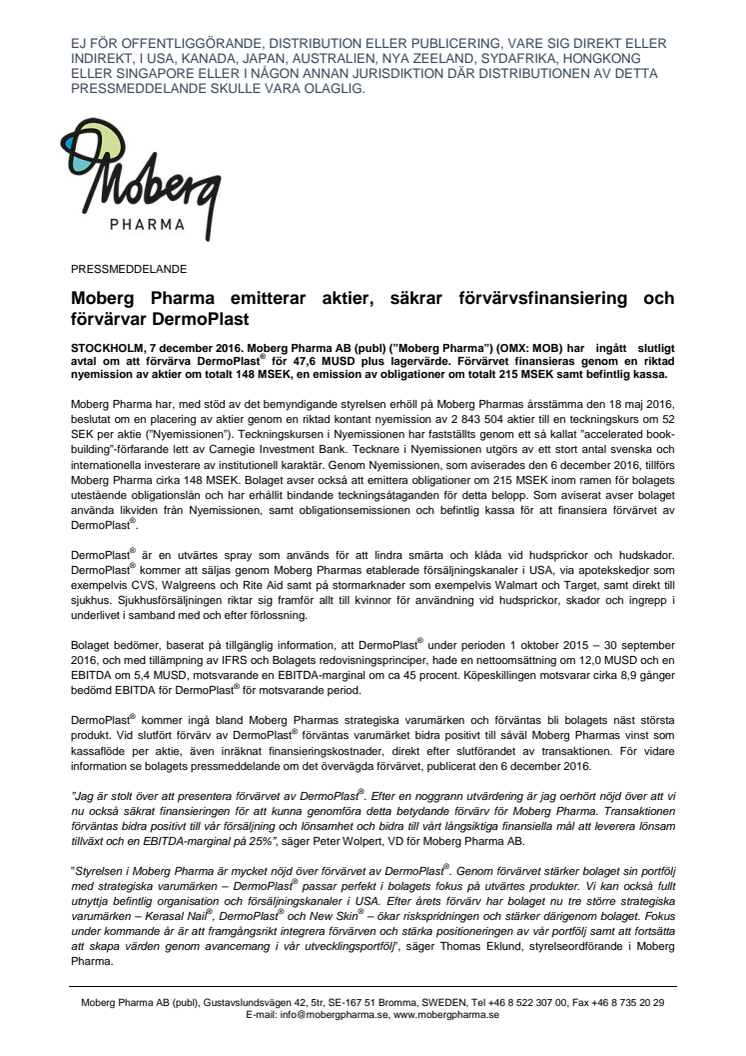 Moberg Pharma emitterar aktier, säkrar förvärvsfinansiering och förvärvar DermoPlast