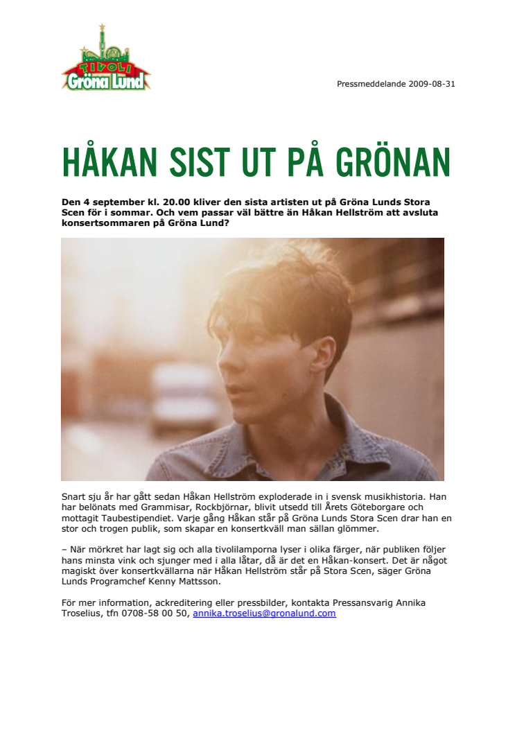 Håkan sist ut på Grönan