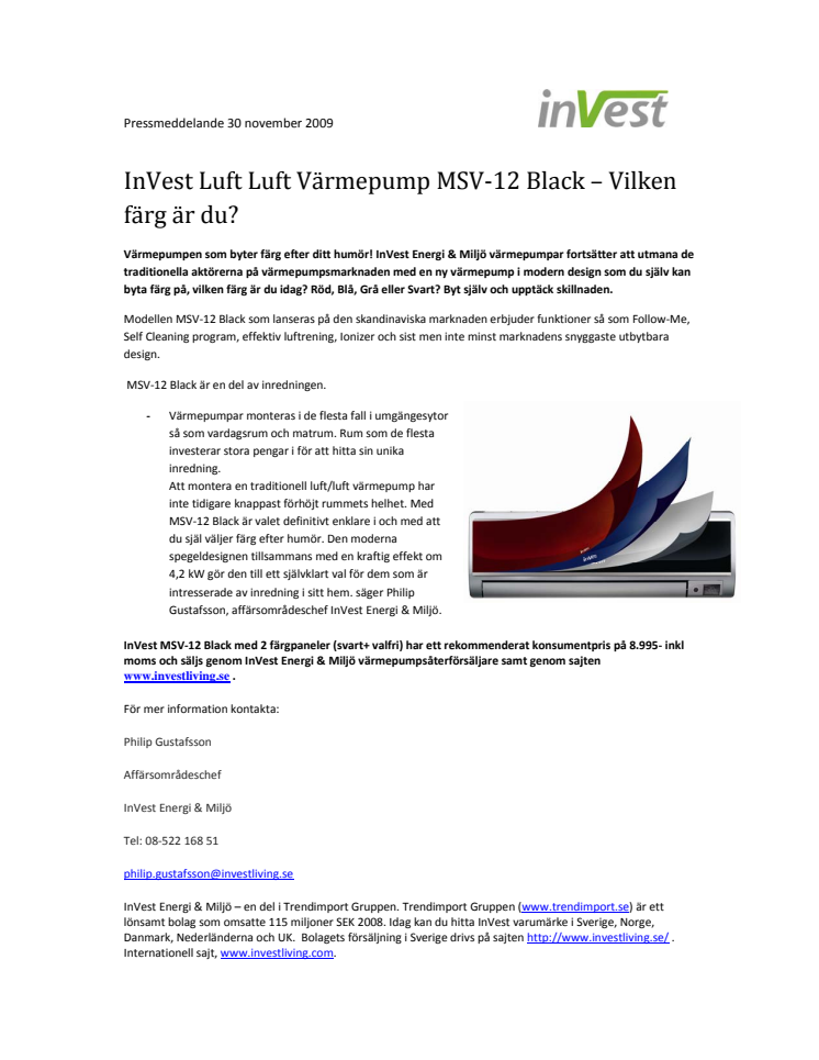 InVest Luft Luft Värmepump MSV-12 Black – Vilken färg är du?