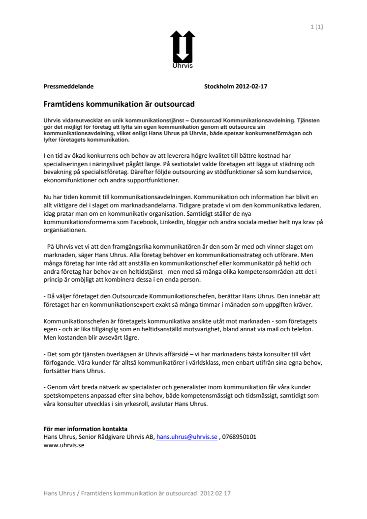 Framtidens kommunikation är outsourcad