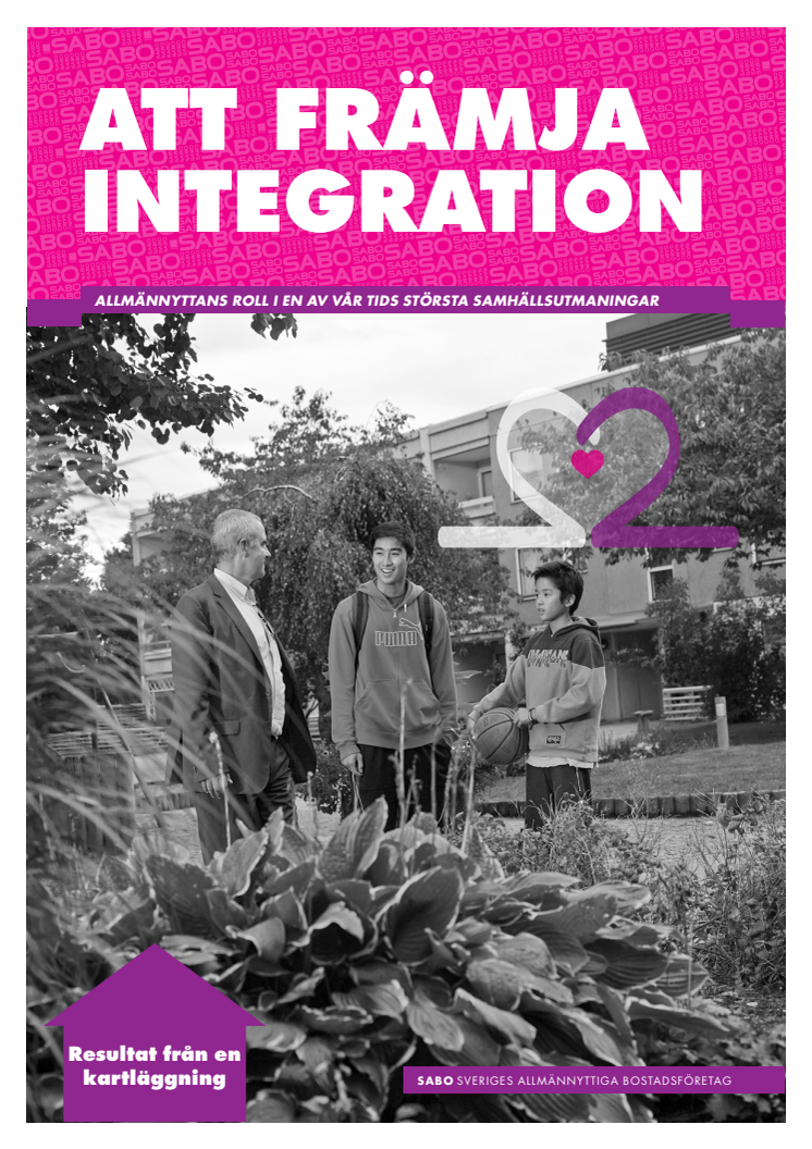 Att främja integration - Allmännyttans roll i en av vår tids största samhällsutmaningar