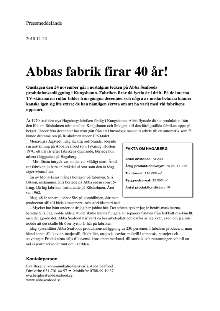 Abba Seafoods fabrik firar 40 år!