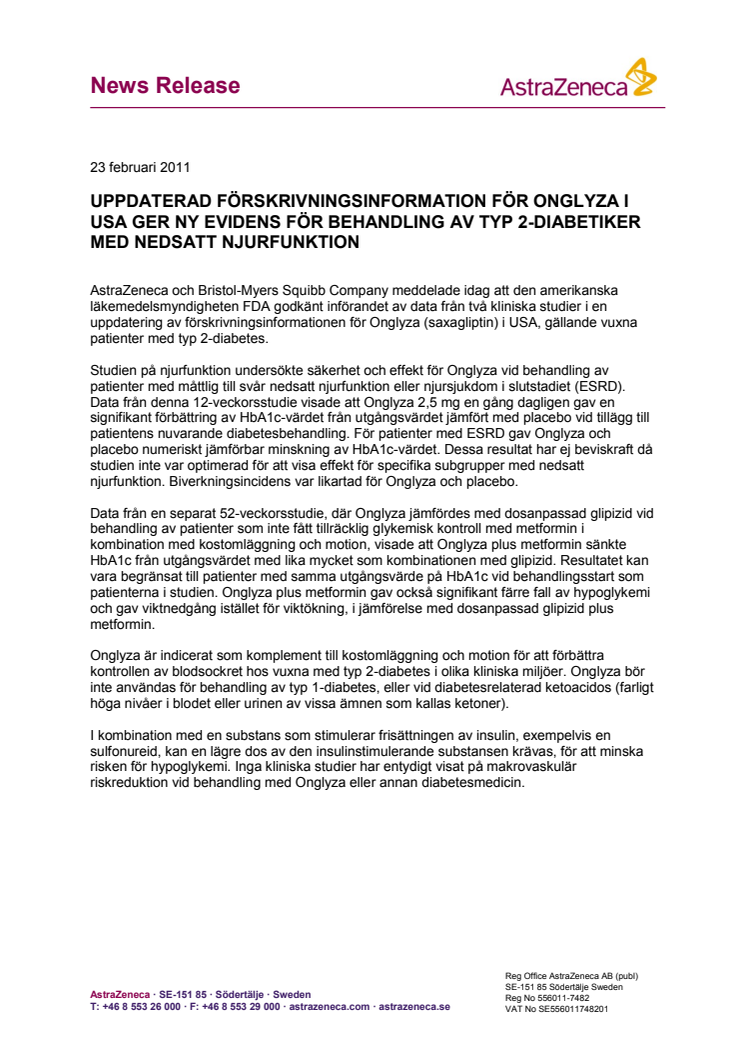 UPPDATERAD FÖRSKRIVNINGSINFORMATION FÖR ONGLYZA I USA GER NY EVIDENS FÖR BEHANDLING AV TYP 2-DIABETIKER MED NEDSATT NJURFUNKTION