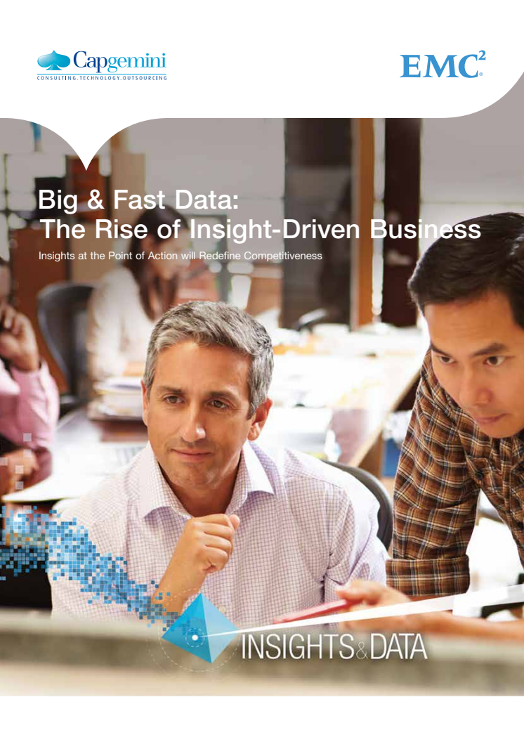 Big & Fast Data: The Rise of Insight-Driven Business