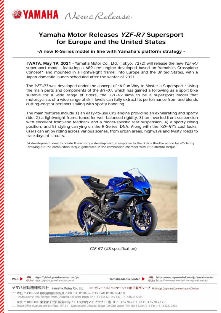 Yamaha Motor Releases YZF-R7 Supersport for Europe and the United States  -A new R-Series model in line with Yamaha’s platform strategy -