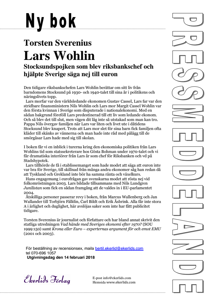 Ny bok: Lars Wohlin - Stocksundspojken som blev riksbankschef och hjälpte Sverige säga nej till euron