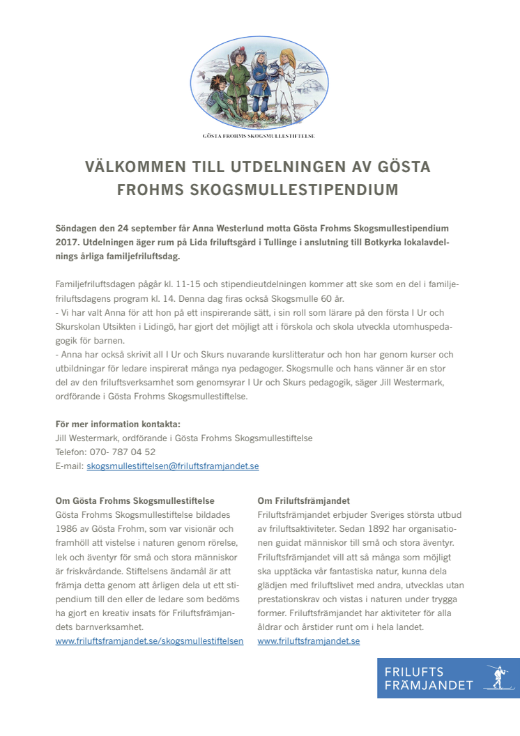 Utdelning av Gösta Frohms Skogsmullestipendium 