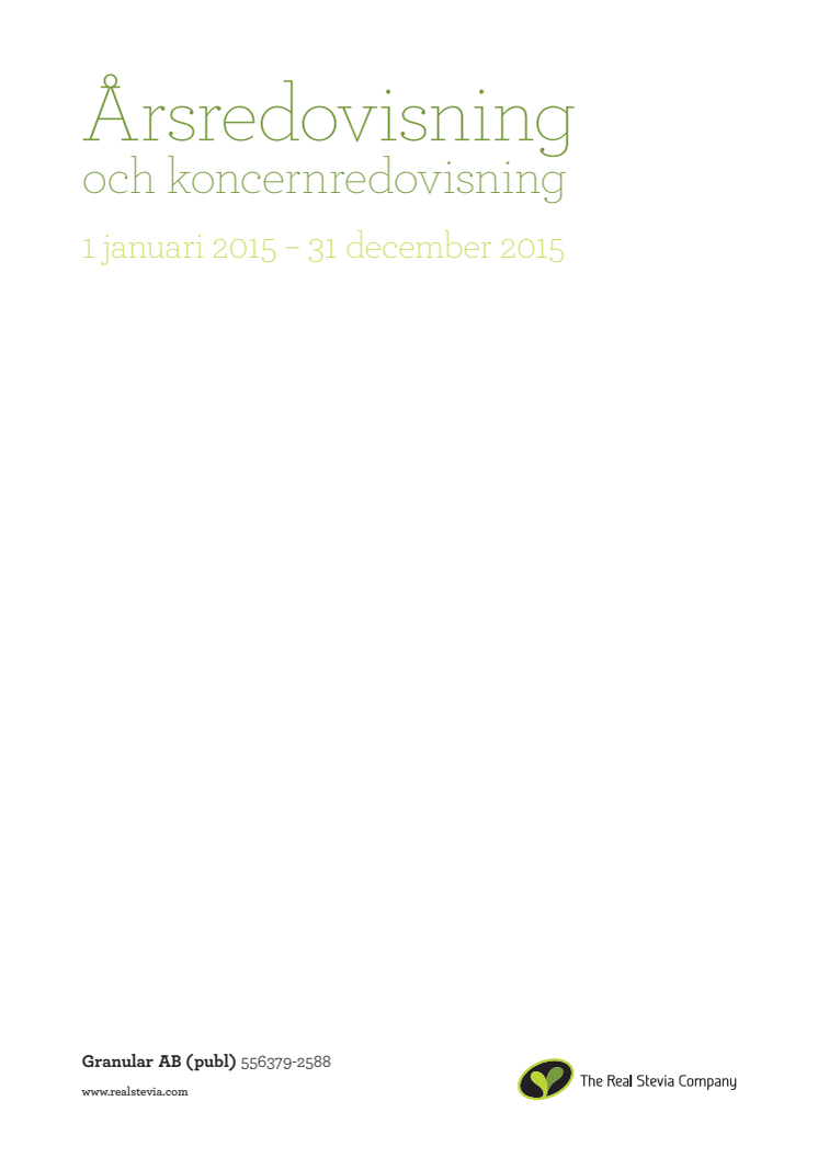Granular Årsredovisning och Koncernredovisning 2015