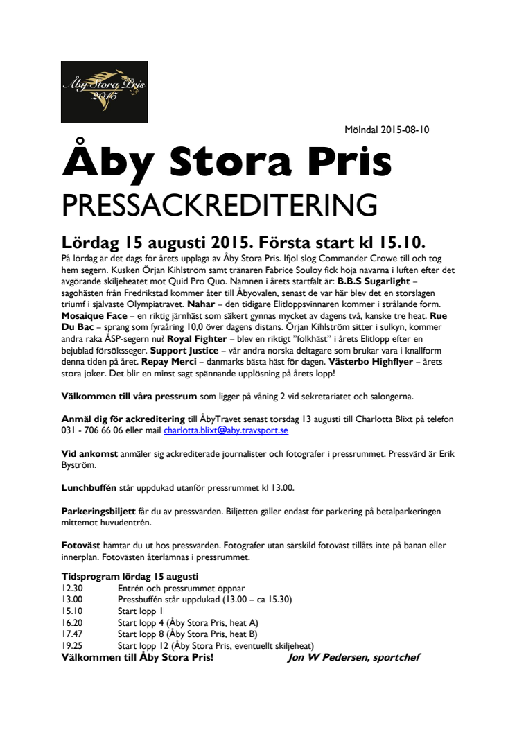 Pressackreditering Åby Stora Pris 2015