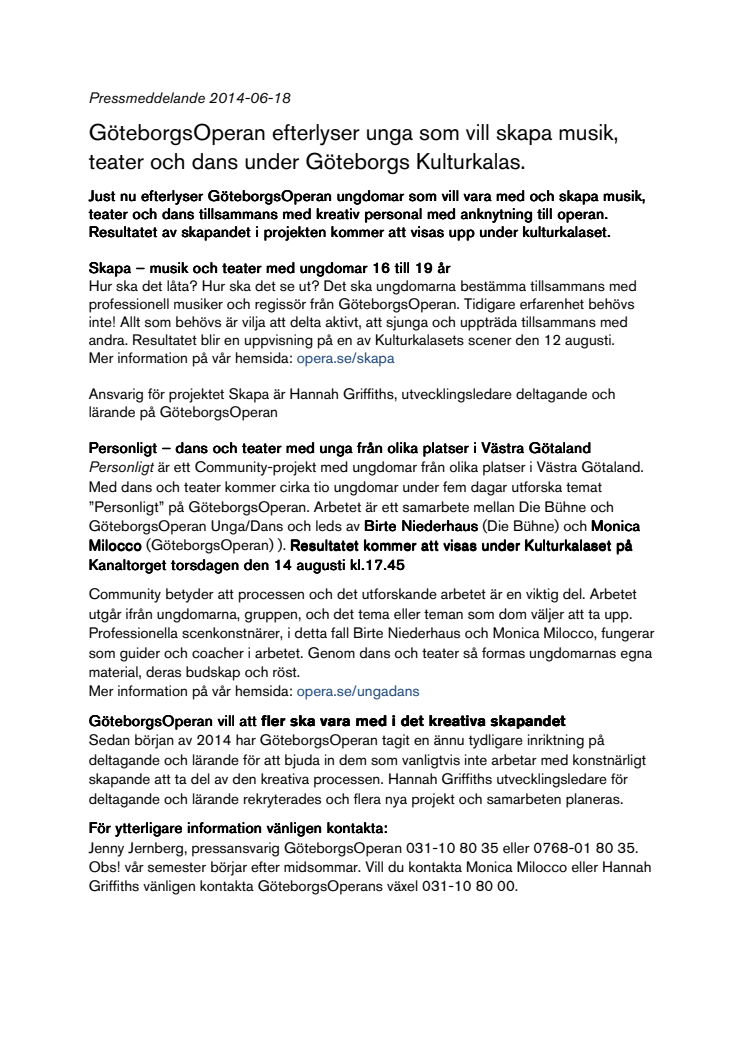 GöteborgsOperan efterlyser unga som vill skapa musik, teater och dans under Göteborgs Kulturkalas. 