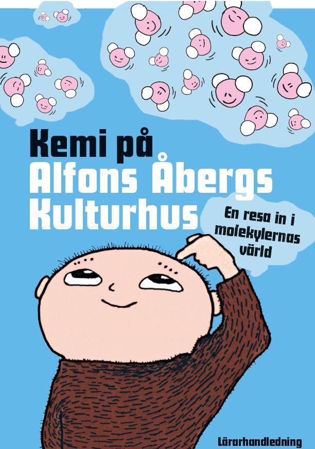 Kemi på Alfons Åbergs Kulturhus