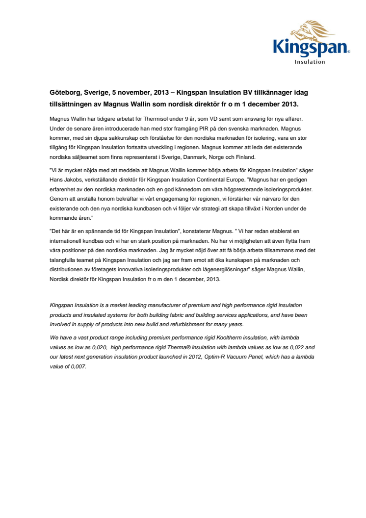 Magnus Wallin blir nordisk direktör för Kingspan Insulation fr o m 1 december 2013.