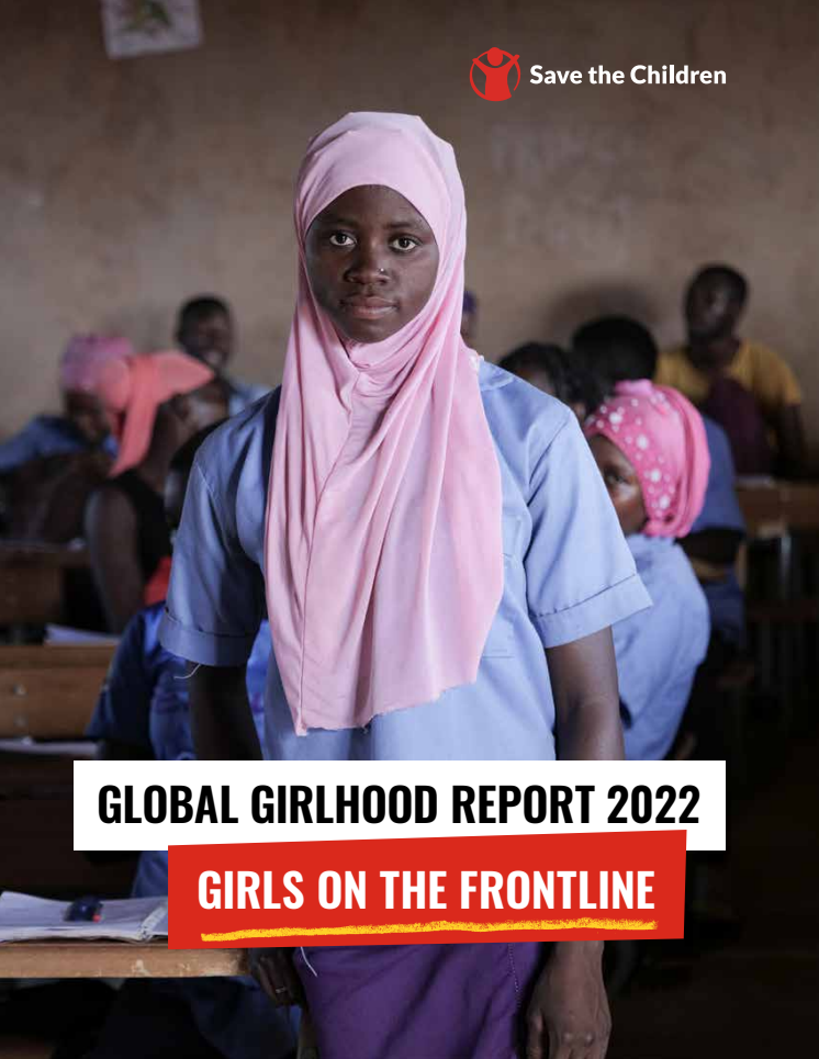 Global Girlhood Report 2022_Girls on the Frontline