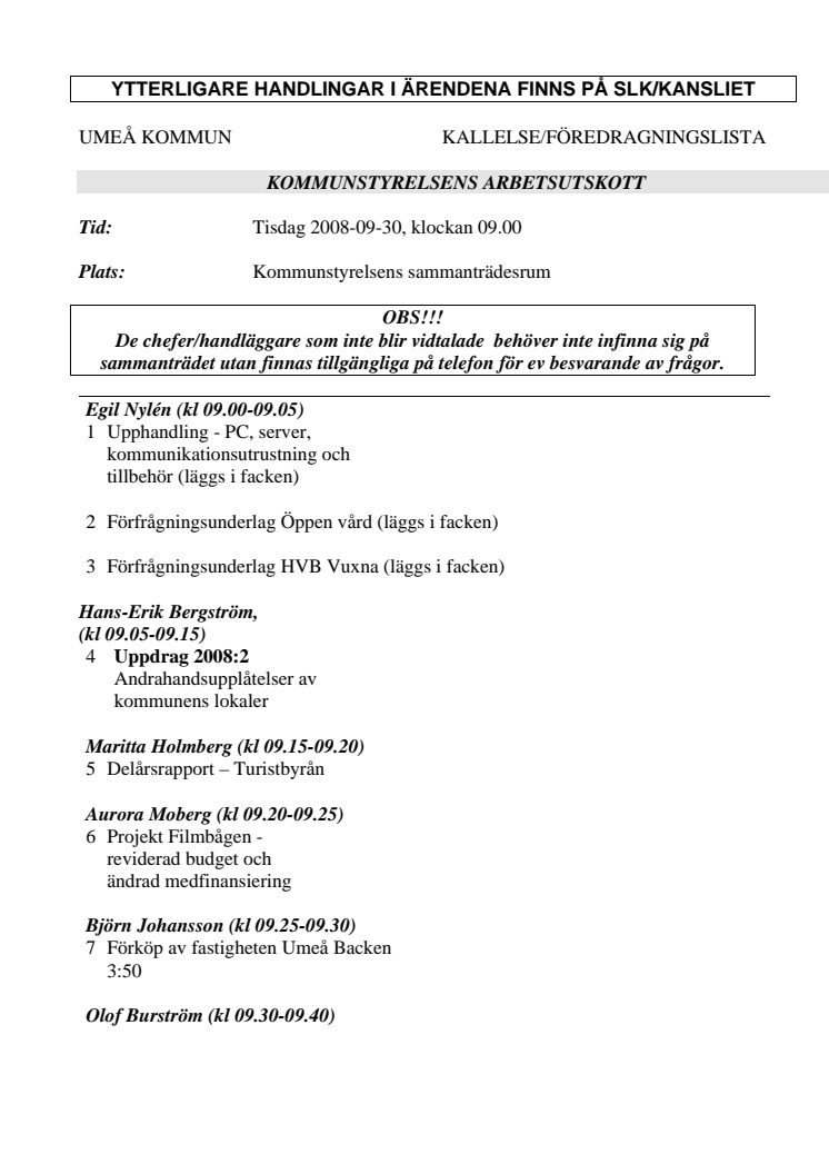 KALLELSE/FÖREDRAGNINGSLISTA KOMMUNSTYRELSENS ARBETSUTSKOTT