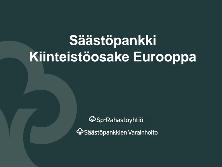 Säästöpankin Kiinteistöosake Eurooppa -rahasto