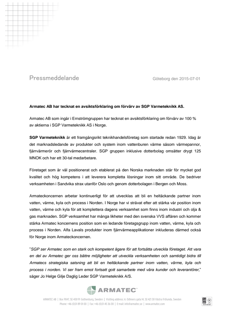 Armatec AB har tecknat en avsiktsförklaring om förvärv av SGP Varmeteknikk AS